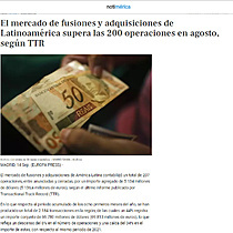 El mercado de fusiones y adquisiciones de Latinoamrica supera las 200 operaciones en agosto, segn TTR